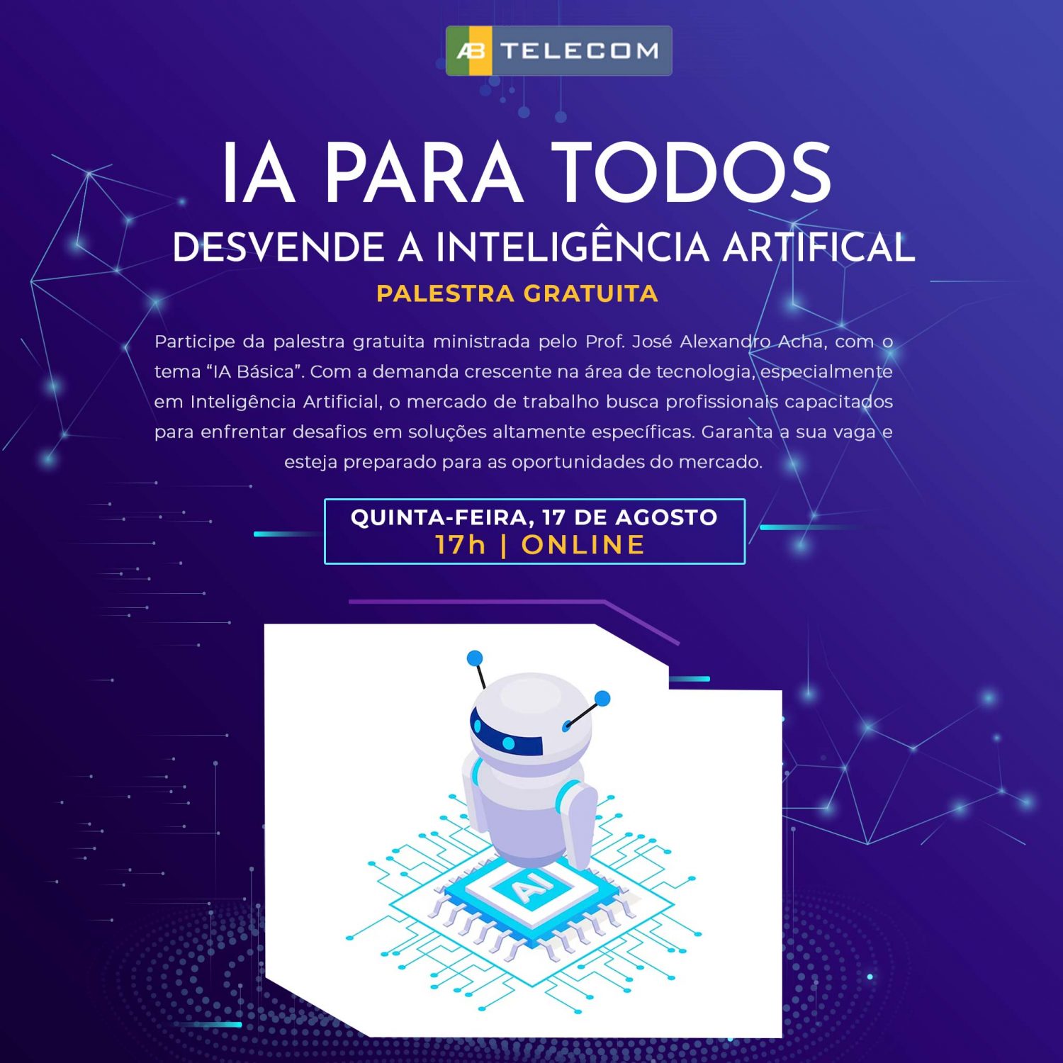 PALESTRA IA PARA TODOS – DESCOBRINDO A INTELIGÊNCIA ARTIFICIAL - ABTelecom